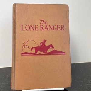 The Lone Ranger written by Fran Striker copyright date 1936.